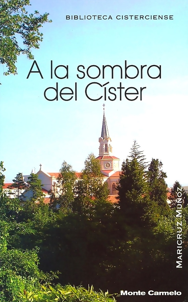 [libro_bc21] A la sombra del Císter