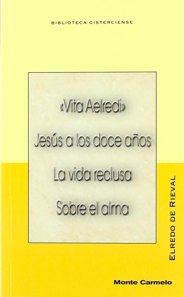 [libro_bc36] “Vita Aelredi” y otros tratados