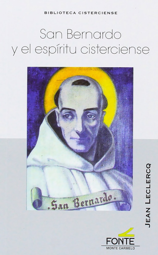 [libro_bc47] San Bernardo y el espíritu cisterciense