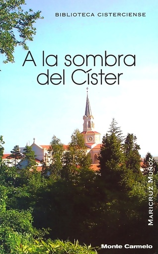 [libro_bc21] A la sombra del Císter